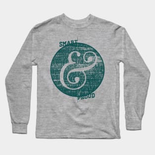 Smart and Proud Long Sleeve T-Shirt